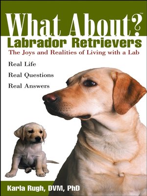 cover image of What About Labrador Retrievers